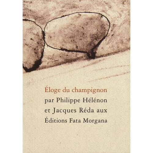 Eloge Du Champignon