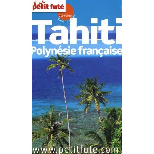 Petit Futé Tahiti Polynésie Française