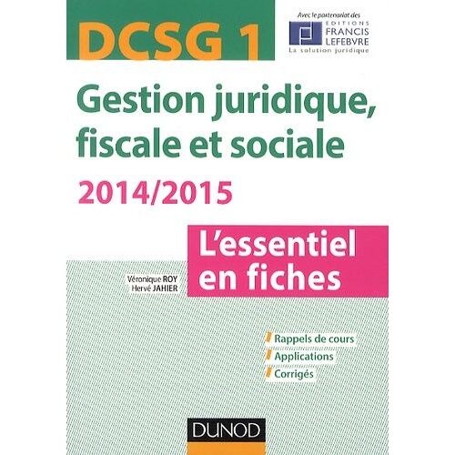 Gestion Juridique, Fiscale Et Sociale Dscg 1 - L'essentiel En Fiches