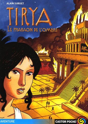 Tirya Tome 2 - Le Pharaon De L'ombre