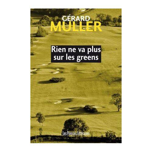 Rien Ne Va Plus Sur Les Greens