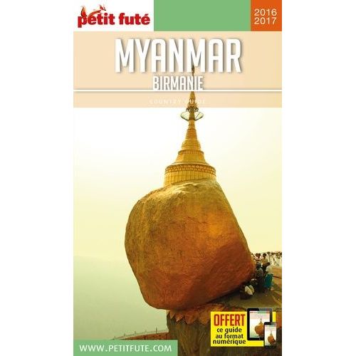 Petit Futé Myanmar - Birmanie