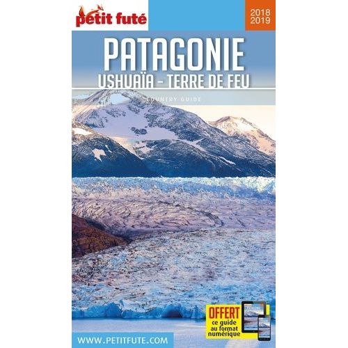 Petit Futé Patagonie - Ushuaïa-Terre De Feu