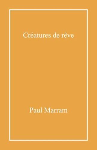 Créatures De Rêve