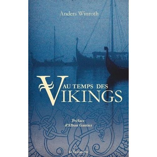 Au Temps Des Vikings