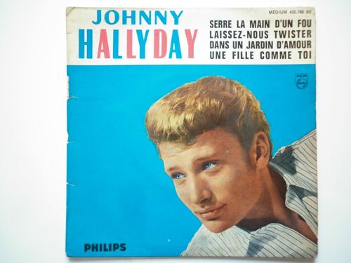 Johnny Hallyday 45tours Ep Vinyle Serre La Main D'un Fou / Laissez-Nous Twister