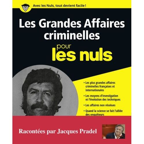 Les Grandes Affaires Criminelles Pour Les Nuls