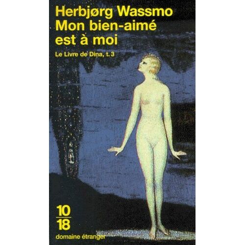 Le Livre De Dina Tome 3 : Mon Bien-Aime Est A Moi