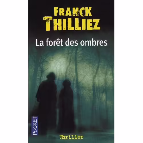 La Forêt Des Ombres