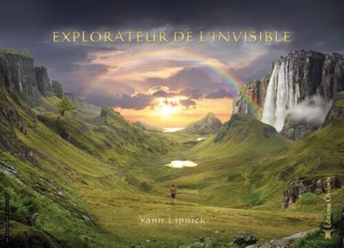 Explorateur De L'invisible - Guide Pratique