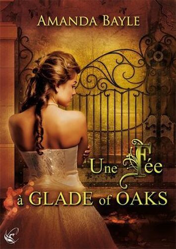 Une Fée À Glade Of Oaks