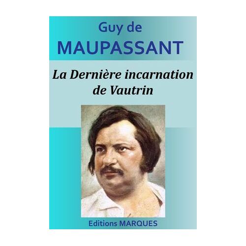 La Dernière Incarnation De Vautrin