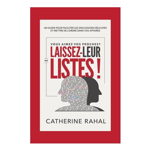 Vous Aimez Vos Proches ? Laissez-Leur Des Listes !