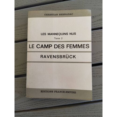 Les Mannequins Nus Le Camp Des Femmes Ravensbrück