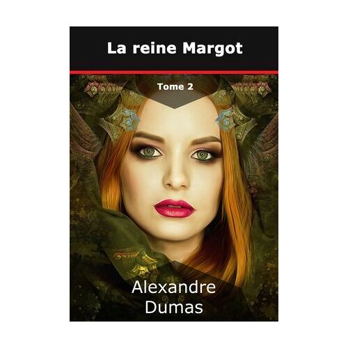 La Reine Margot