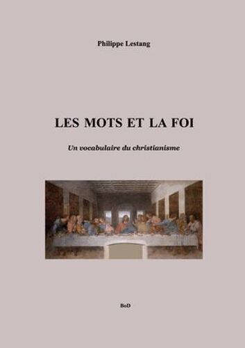 Les Mots Et La Foi