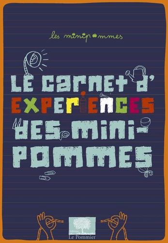 Le Carnet D'expériences Des Minipommes