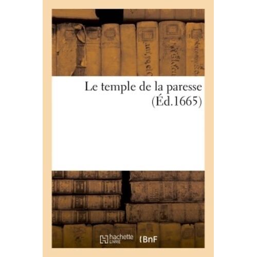 Le Temple De La Paresse