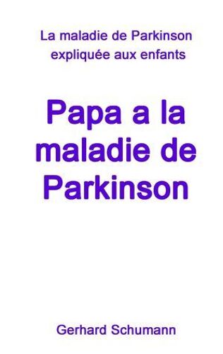 Papa A La Maladie De Parkinson