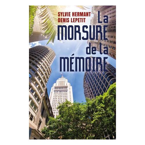 La Morsure De La Mémoire