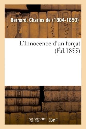 L'innocence D'un Forçat