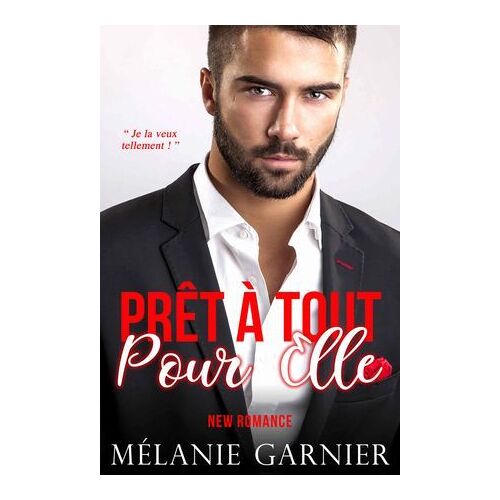 Prêt À Tout Pour Elle