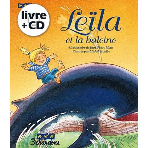 Leïla Et La Baleine (1 Cd Audio)