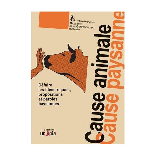 Cause Animale, Cause Paysanne