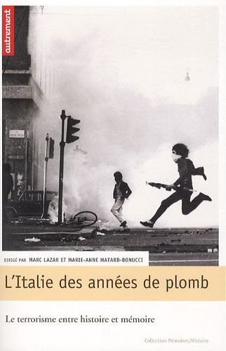 L'italie Des Années De Plomb