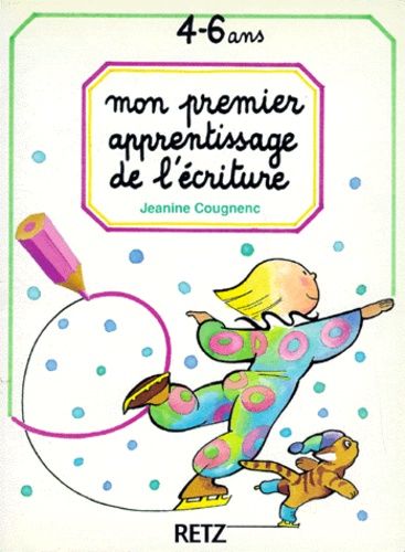 Mon Premier Apprentissage De L'écriture