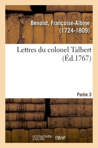 Lettres Du Colonel Talbert - Partie 3