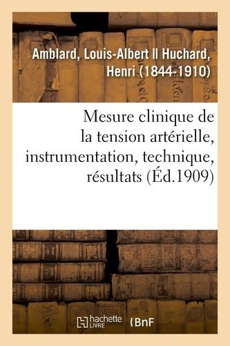 Mesure Clinique De La Tension Artérielle, Instrumentation, Technique, Résultats