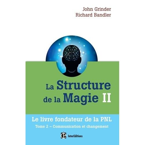 La Structure De La Magie Ii - Communication Et Changement