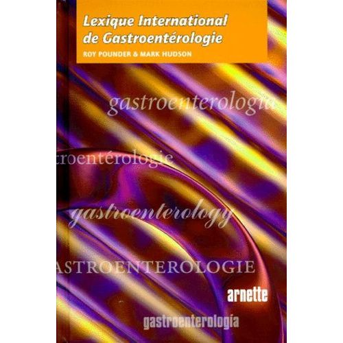 Lexique International De Gastroentérologie