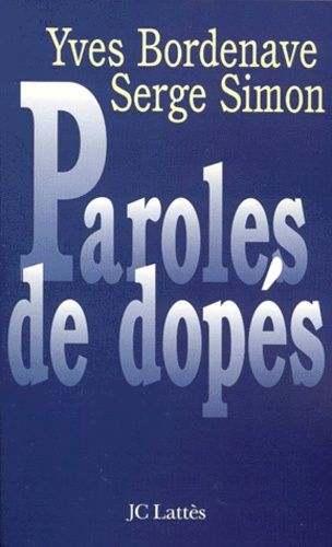 Paroles De Dopés