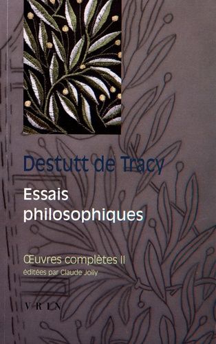 Oeuvres Complètes - Tome 2, Essais Philosophiques