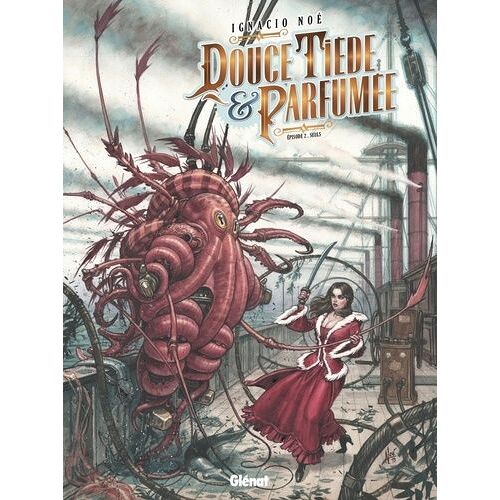 Douce, Tiède Et Parfumée - Tome 2 - Seuls