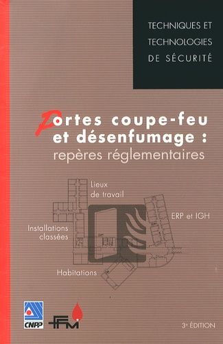 Portes Coupe-Feu Et Désenfumage : Repères Réglementaires