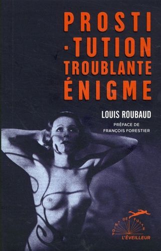 Prostitution Troublante Énigme