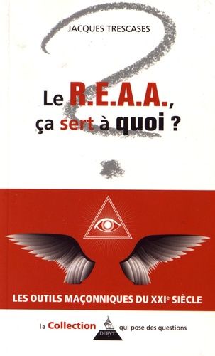 Le R.E.A.A., À Quoi Ça Sert ?