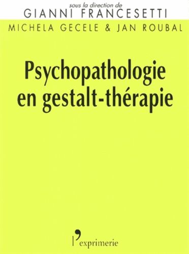 Psychopathologie En Gestalt-Thérapie