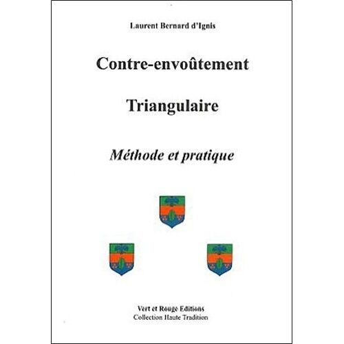 Contre-Envoûtement Triangulaire