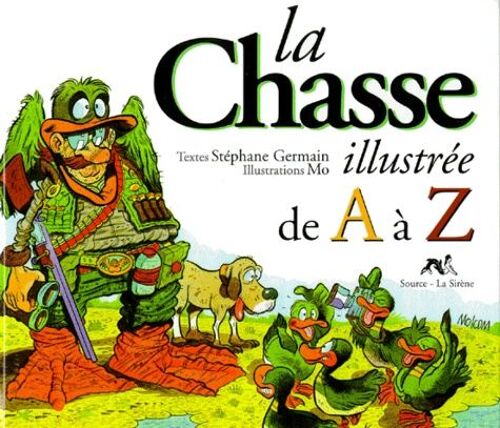 La Chasse Illustrée De A À Z
