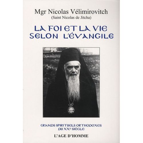 La Foi Et La Vie Selon L'evangile
