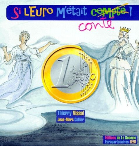 Si L'euro M'était - Compté Conté !