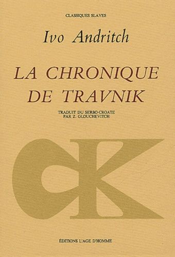 La Chronique De Travnik