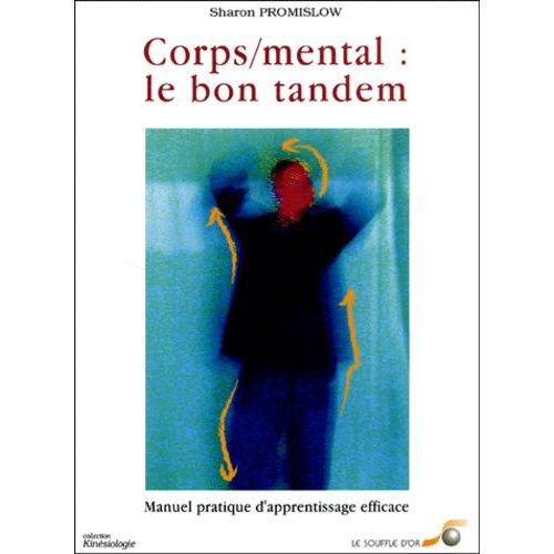 Corps/Mental : Le Bon Tandem