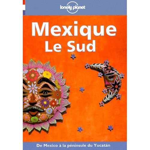 Mexique - Le Sud, 3ème Édition