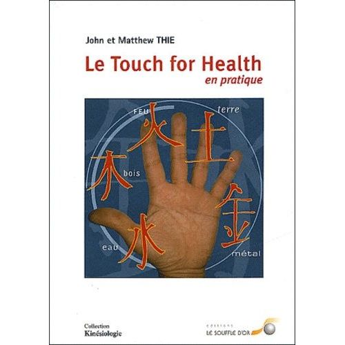 Le Touch For Health En Pratique