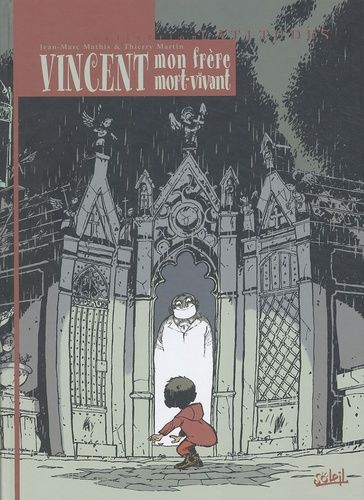 Vincent, Mon Frère Mort-Vivant